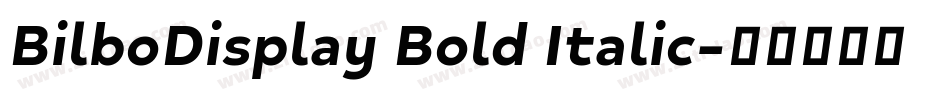 BilboDisplay Bold Italic字体转换